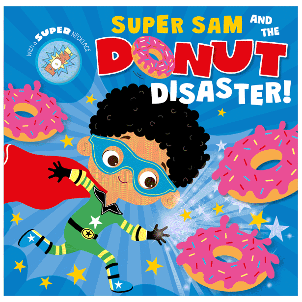 Super Sam and the Donut Disaster! Book