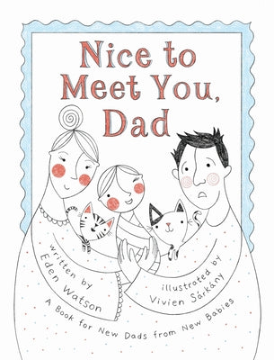 Nice To Meet You Dad book